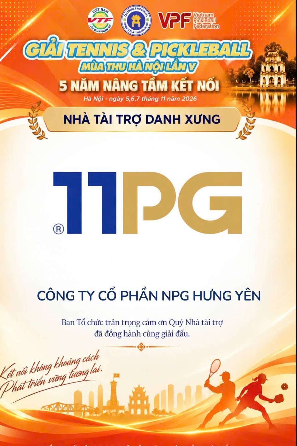NPG – NHÀ TÀI TRỢ DANH XƯNG GIẢI TENNIS & PICKLEBALL MÙA THU HÀ NỘI LẦN V – NĂM 2026